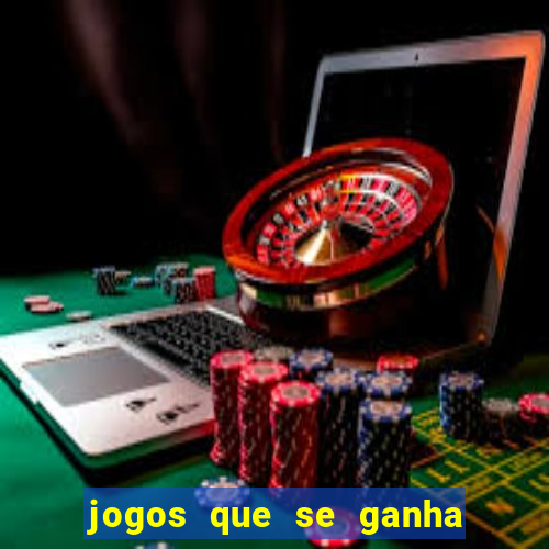 jogos que se ganha dinheiro de verdade